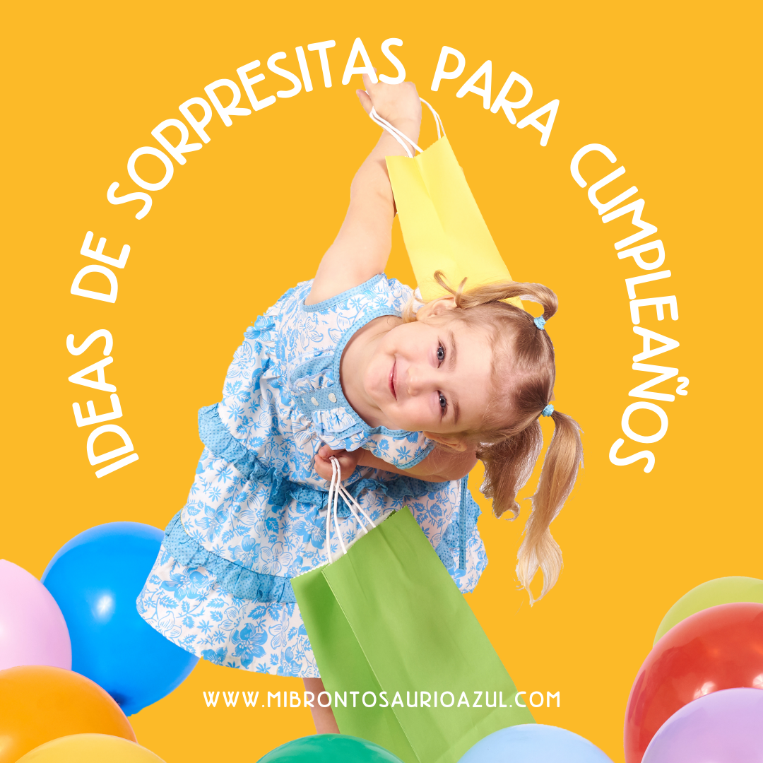 Ideales para sorpresas de cumpleaños