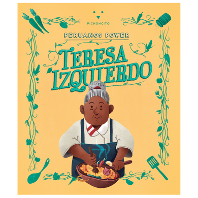 Peruanos Power: Teresa Izquierdo