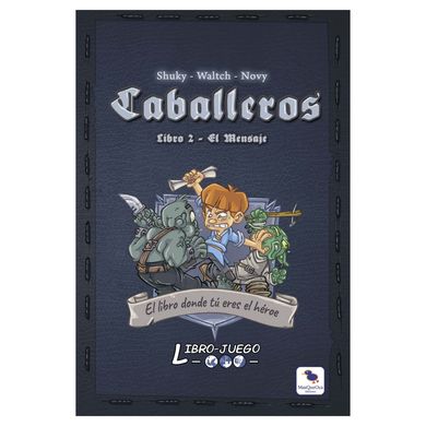 Libro-Juego Caballeros 2: El Mensaje