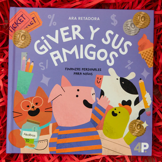 Giver y sus amigos - Finanzas personales para los niños