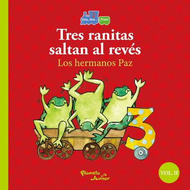 Tres ranitas que saltan al revés/Cuatro monos van (Tapa Gruesa)