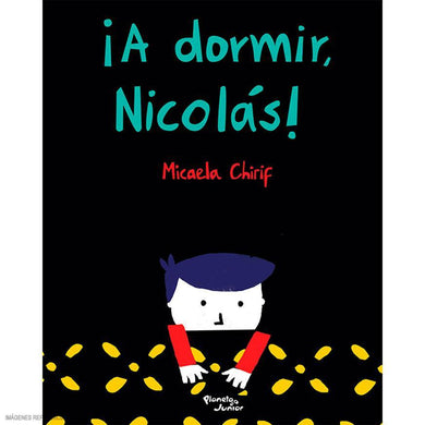 ¡A dormir, Nicolás!