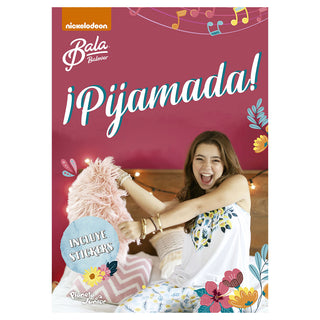 Bala.¡Pijamada!