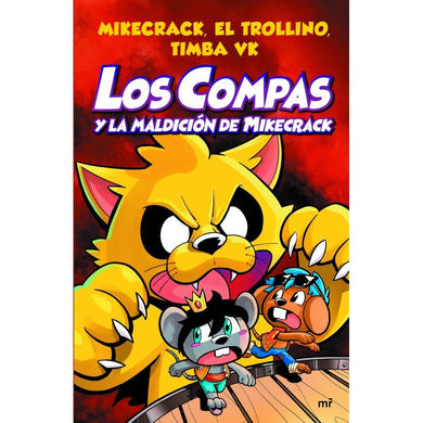 Los Compas 4 - Los Compas y la maldición de Mikecrack