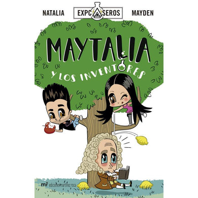 Maytalia y los inventores