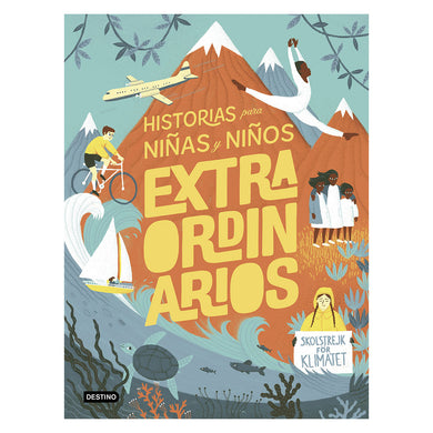 Historias para niñas y niños extraordinarios