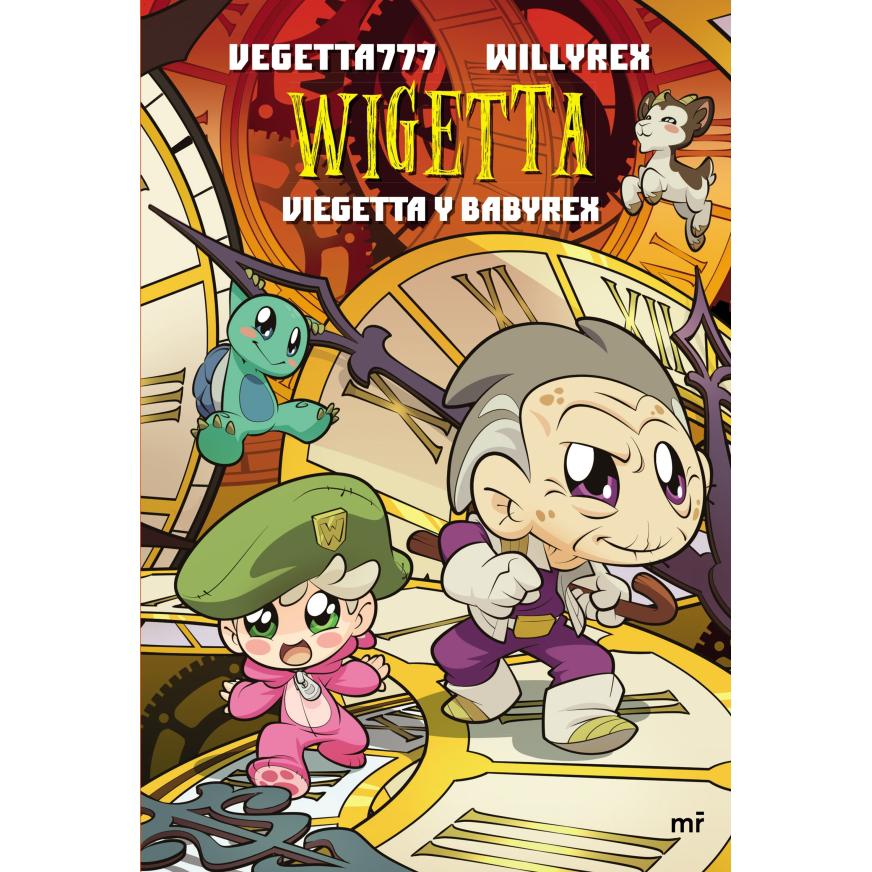 Wigetta. Viegetta y Babyrex