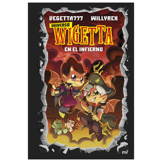 Universo Wigetta 1. En el infierno