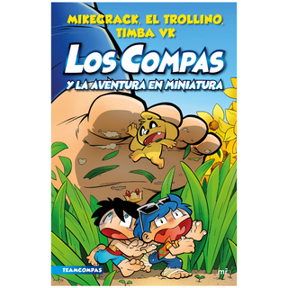Compas 8 - Los Compas y la aventura en miniatura