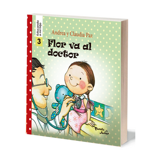 Flor va al doctor - Educando a mi hijo 3 (Tapa Gruesa)